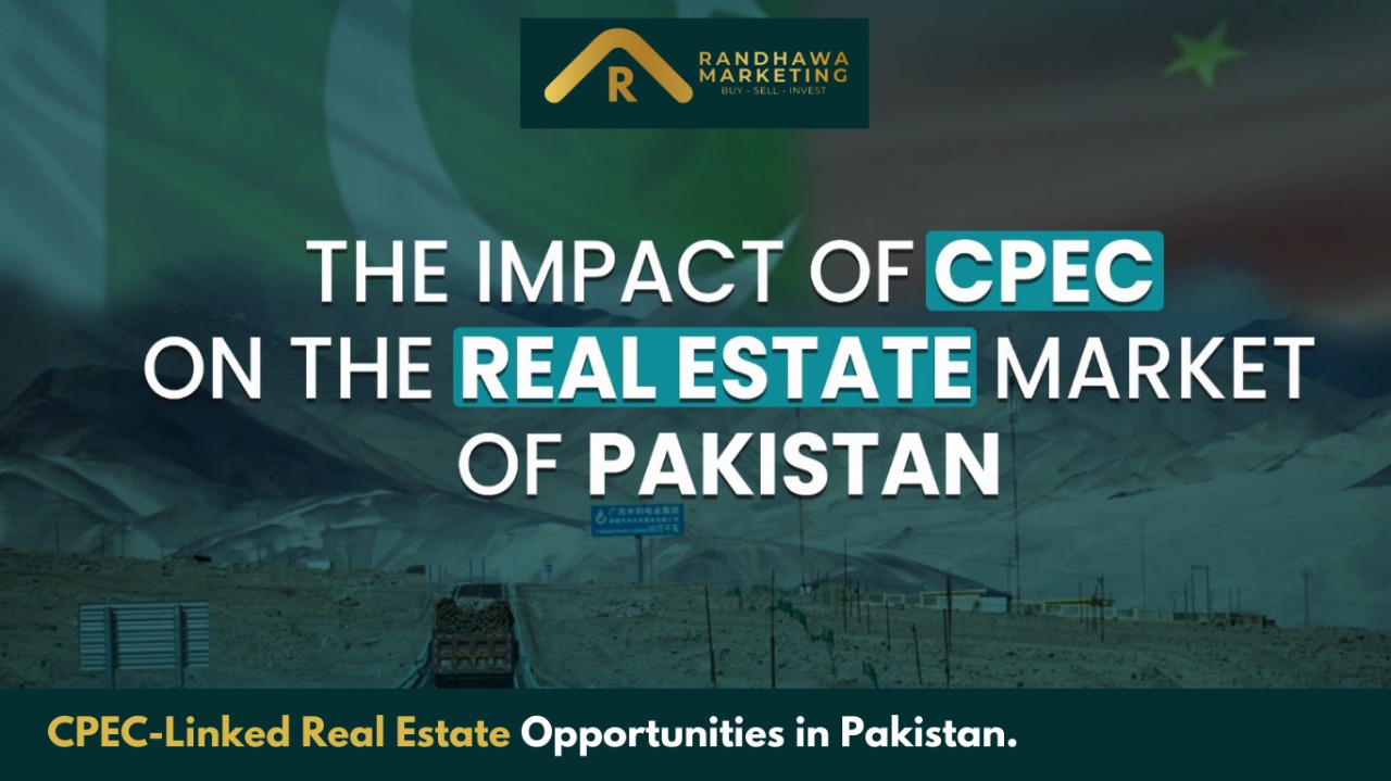 CPEC-Linked Real Estate Opportunities in Pakistan